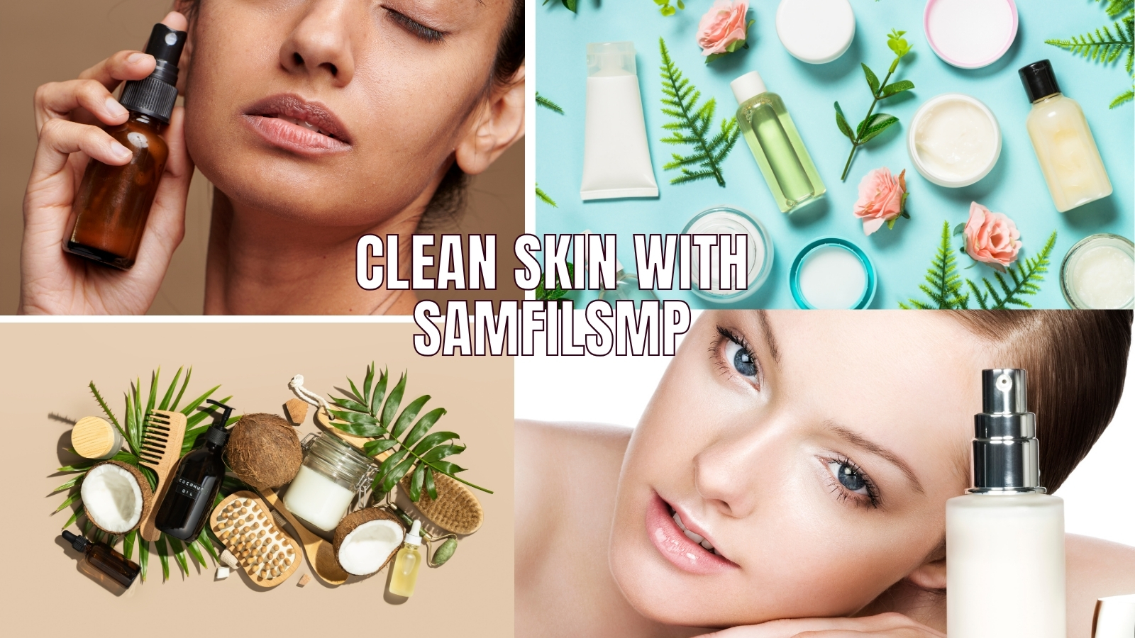 Clean Skincare