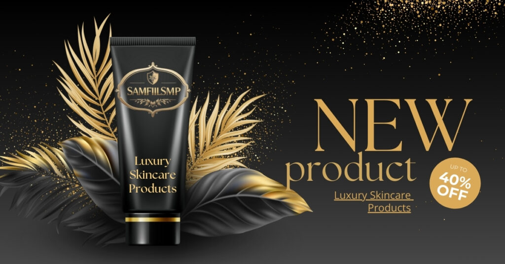 Luxury Skincare Products